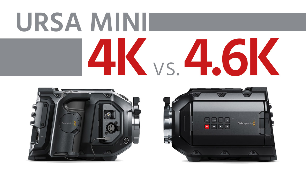 Blackmagic URSA Mini 4K vs 4.6K - How Good is the 4.6K? | CineD