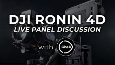 DJI Ronin 4D – Panel Discussion with CineD & B&H