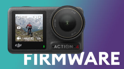 DJI Osmo Action 4のファームウェアをアップデートすべき理由