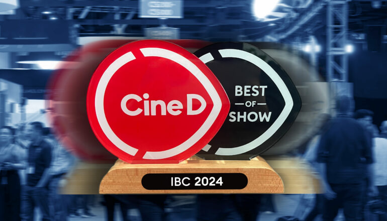 CineD Premios Best-of-Show Awards en la IBC 2024 - Ya están abiertas las inscripciones para los fabricantes