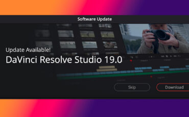 Blackmagic Design DaVinci Resolve 19 – Final Release is Out