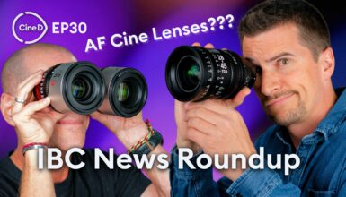 CineD Focus Check Ep30 - IBC 2024 Recap | AF Cine Lenses by SIGMA & BLAZAR | LC-Tec eDiffusion | PDMovie