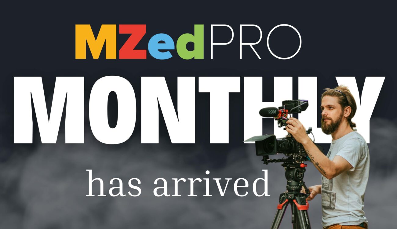 New Monthly MZed Pro Membership with Full Access to 750+ Lessons