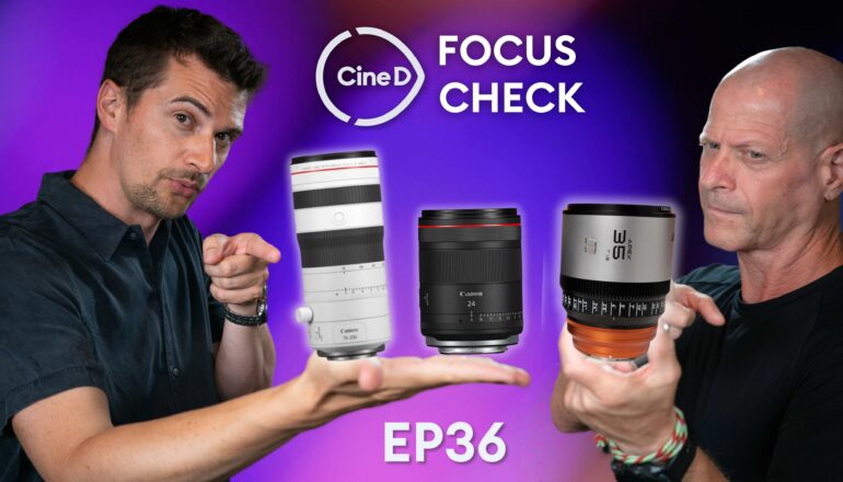 Reviews Discussed: BLAZAR APEX, DJI Air 3S | New Lenses from Canon & SIRUI - CineD Focus Check Ep36