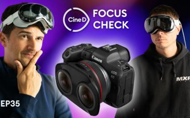 'Cine Inmersivo para Apple Vision Pro - ¿Cuáles son los desafíos? CineD Focus Check Ep35'