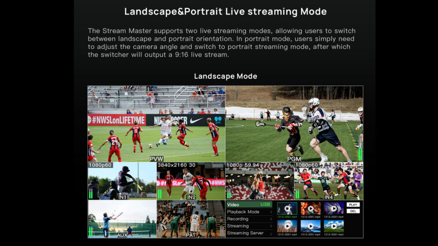 The Stream Master supports 16:9 and 9:16 modes