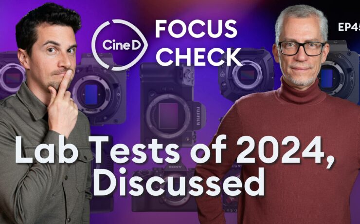 Year in Review: Camera Lab Tests of 2024 – CineD Focus Check Ep45