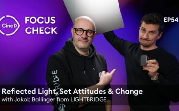 'Luz Reflejada, ¿Es la mejor luz? | Actitudes en el Set | Una Industria Cambiante - con Jakob Ballinger de Lightbridge – CineD Focus Check Ep54'